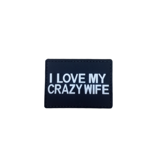 WARAGOD I love my crazy wife emblemă PVC, neagră albă
